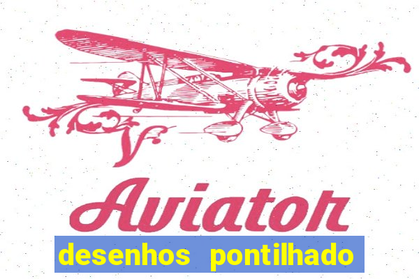 desenhos pontilhado para imprimir